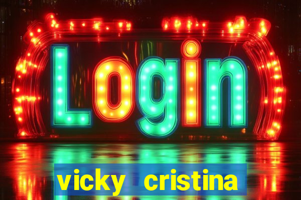 vicky cristina barcelona online legendado